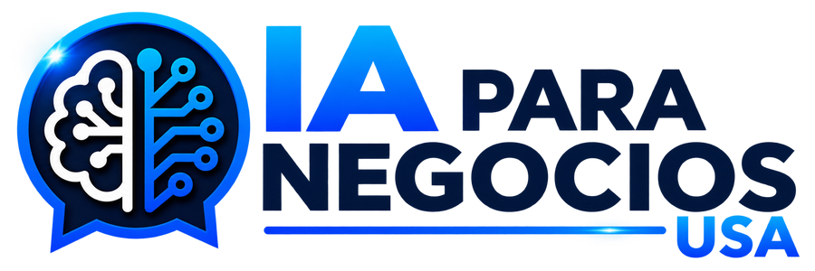 IA para Negocios USA IA para Negocios USA — Inteligencia Artificial, automatización y tecnología para pequeños negocios